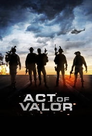 ดูหนังออนไลน์ฟรี Act of Valor (2012) หน่วยพิฆาตระห่ำกู้โลก