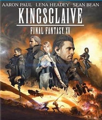 ดูหนังออนไลน์ฟรี Kingsglaive Final Fantasy: XV (2016) ไฟนอล แฟนตาซี 15: สงครามแห่งราชันย์