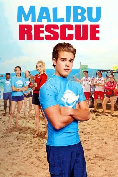 ดูหนังออนไลน์ฟรี Malibu Rescue (2019) ทีมกู้ภัยมาลิบู