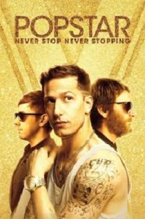 ดูหนังออนไลน์ฟรี Popstar: Never Stop Never Stopping (2016) ป๊อปสตาร์: คนมันป๊อป สต๊อปไม่ได้