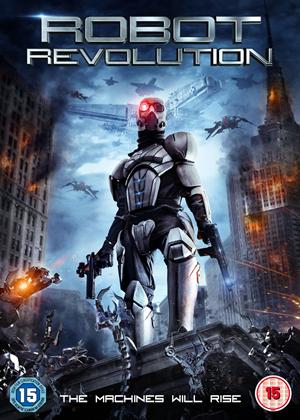 ดูหนังออนไลน์ฟรี Robot Revolution (2015) วิกฤตินรกจักรกลปฏิวัติ