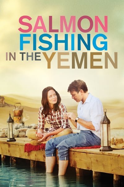 ดูหนังออนไลน์ฟรี Salmon Fishing in the Yemen (2011) คู่แท้หัวใจติดเบ็ด