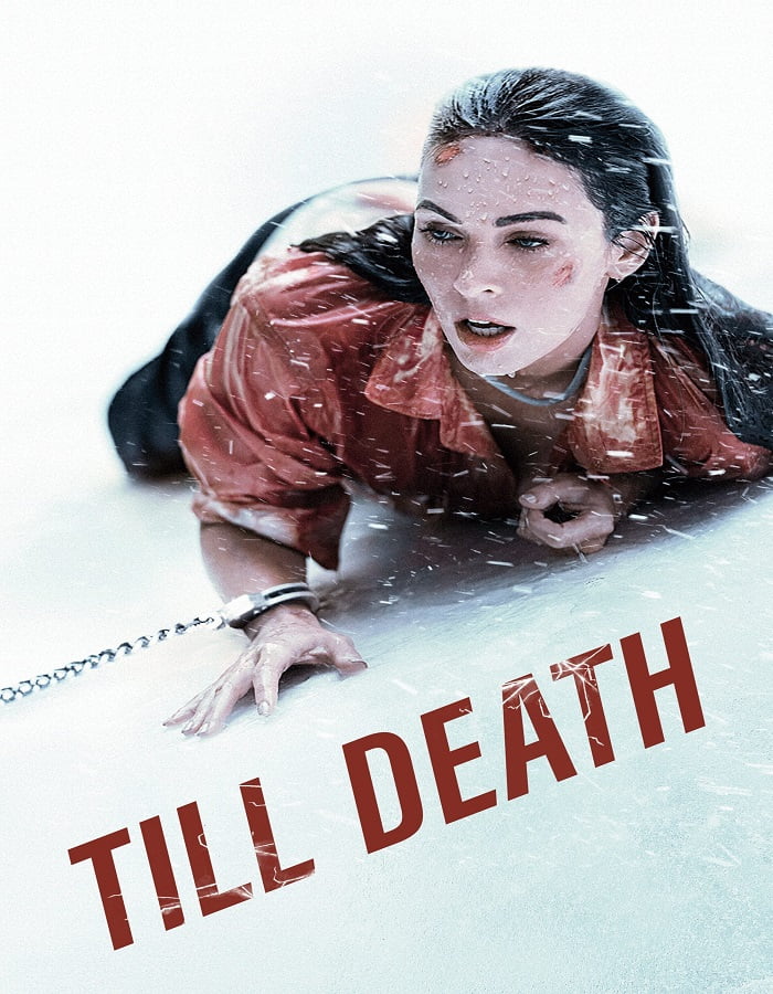 ดูหนังออนไลน์ Till Death (2021) จนกว่าจะตาย